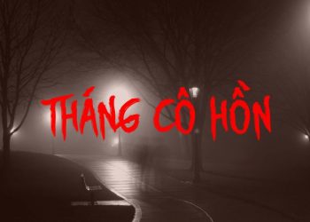 Tháng cô hồn không nên làm gì