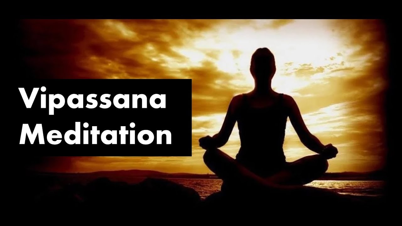 Thiền vipassana là gì? Thiền vipassana có tác dụng gì đến đời sống?
