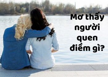 Mơ thấy người quen